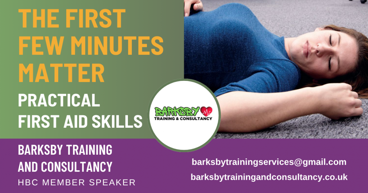 The First Few Minutes Matter: Practical First Aid Skills with Royston Barksby
